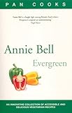 Cover for Annie Bell's Evergreen (Pan Cooks)