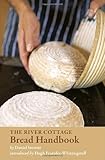 Cover for The River Cottage Bread Handbook
