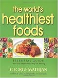 The World's Healthiest Foods, Essential Guide for the Healthiest Way of Eating
