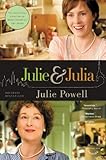 Julie and Julia: 365 Days, 524 Recipes, 1 Tiny Apartment Kitchen