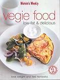 Vegie Food: Low Fat and Delicious ("Australian Women's Weekly")