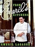From Emeril's Kitchens: Favorite Recipes from Emeril's Restaurants