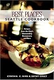 Cover for Best Places Seattle Cookbook: Recipes from the City's Outstanding Restaurants and Bars