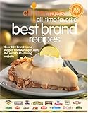 Cover for Allrecipes All Time Favorite Best Brand Recipes: Over 350 Brand Name Recipes from Allrecipes.com, The Worlds Number 1 Cooking Website (All Recipes)