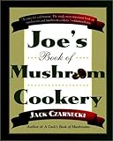 Joe's Book of Mushroom Cookery