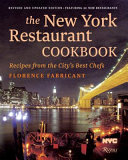 Cover for The New York Restaurant Cookbook: Recipes from the City's Best Chefs
