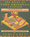 Cover for The Best of Lord Krishna's Cuisine: 172 Recipes from the Art of Indian Vegetarian Cooking
