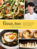 Cover for Flour, Too: Indispensable Recipes for the Cafe's Most Loved Sweets & Savories