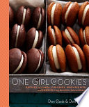 Cover for One Girl Cookies: Recipes for Cakes, Cupcakes, Whoopie Pies, and Cookies from Brooklyn's Beloved Bakery