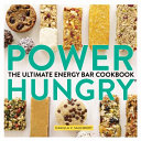 Cover for Power Hungry(TM): The Ultimate Energy Bar Cookbook