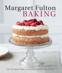 Cover for Margaret Fulton Baking: The Ultimate Sweet and Savory Baking Collection