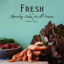 Cover for Fresh: Nourishing Salads for All Seasons