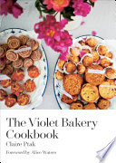 Cover for The Violet Bakery Cookbook