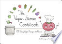 The Vegan Stoner Cookbook: 100 Easy Vegan Recipes to Munch