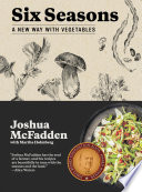 Six Seasons: A New Way with Vegetables