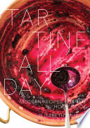 Cover for Tartine All Day: Modern Recipes for the Home Cook