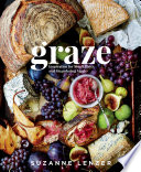 Cover for Graze: Inspiration for Small Plates and Meandering Meals