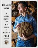 Cover for Breaking Bread: A Baker's Journey Home in 75 Recipes