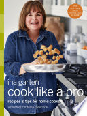Cook Like a Pro: Recipes and Tips for Home Cooks