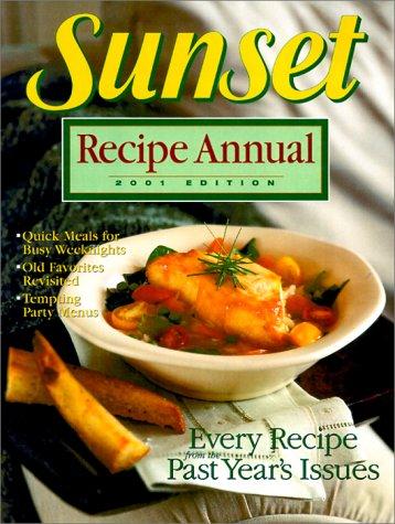 Cover for Sunset Recipe Annual 2001 (Sunset Recipe Annual, 2001)