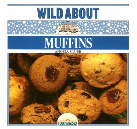 Cover for Wild About Muffins