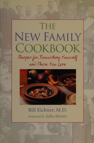 Cover for The New Family Cookbook: Recipes for Nourishing Yourself and Those You Love