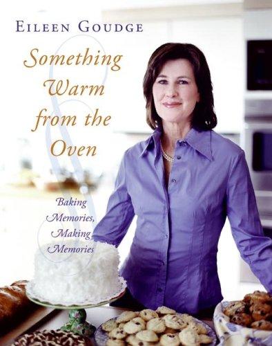 Cover for Something Warm from the Oven: Baking Memories, Making Memories