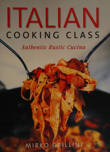Cover for Italian Cooking Class: Authentic Rustic Cucina