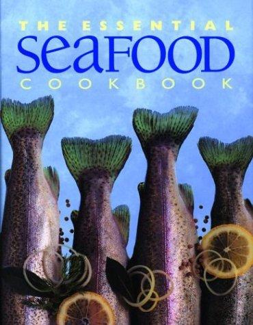 Cover for The Essential Seafood Cookbook