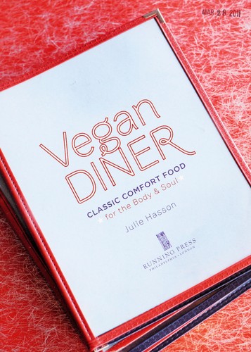 Vegan Diner: Classic Comfort Food for the Body and Soul