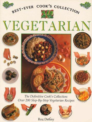 Cover for The Best Ever Vegetarian Cookbook (Best Ever Cooks Collection)