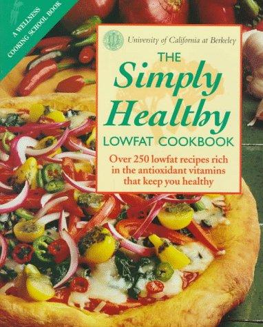 Cover for The Simply Healthy Lowfat Cookbook