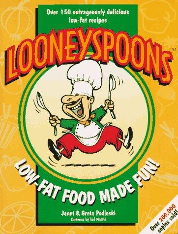 Cover for Looneyspoons: Low-Fat Food Made Fun!