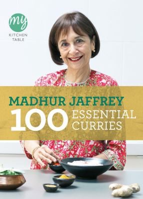 Cover for 100 Essential Curries. Madhur Jaffrey (My Kitchen)