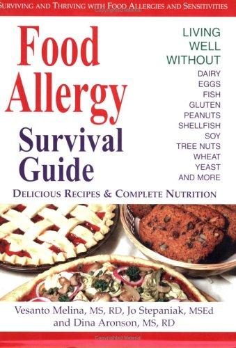 Cover for Food Allergy Survival Guide: Surviving and Thriving with Food Allergies and Sensitivities