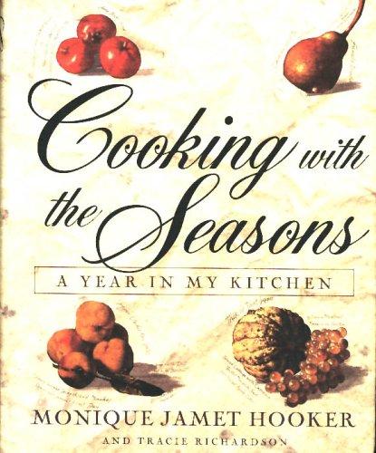 Cover for Cooking with the Seasons: A Year In My Kitchen