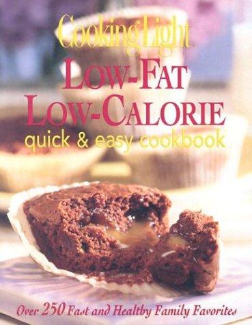 Cover for Cooking Light Low-Fat, Low-Calorie Quick & Easy Cookbook