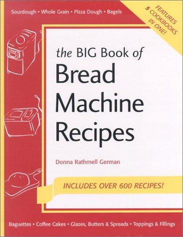 Cover for The Big Book of Bread Machine Recipes