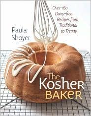The Kosher Baker: Over 160 Dairy-free Recipes from Traditional to Trendy (HBI Series on Jewish Women)