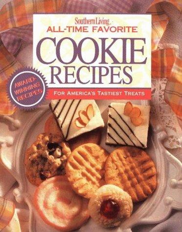 Cover for All-Time Favorite Cookie Recipes (Southern Living)