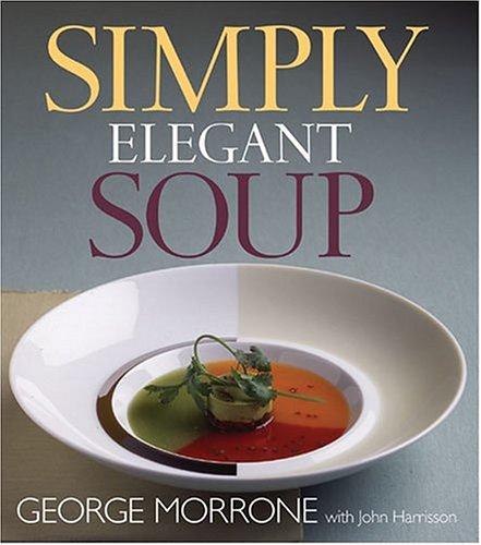 Simply Elegant Soup