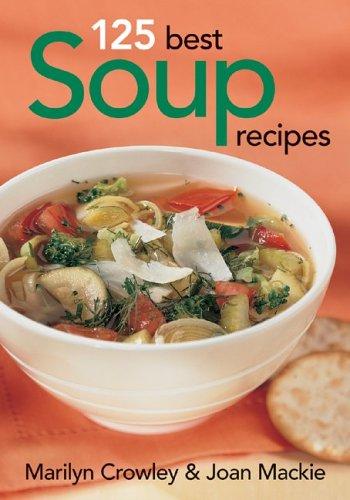 Cover for 125 Best Soup Recipes