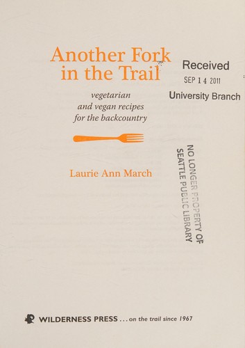 Cover for Another Fork in the Trail: Vegetarian and Vegan Recipes for the Backcountry