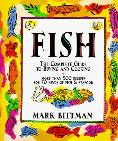 Cover for Fish: The Complete Guide to Buying and Cooking
