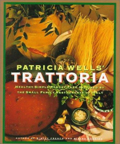 Cover for Patricia Wells' Trattoria
