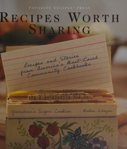 Recipes Worth Sharing