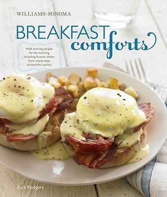 Cover for Breakfast Comforts (Williams-Sonoma): With Enticing Recipes for the Morning, including Favorite Dishes from Restaurants Around the Country