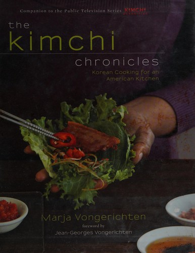 The Kimchi Chronicles: Korean Cooking for an American Kitchen
