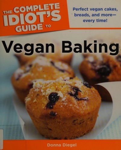 Cover for The Complete Idiot's Guide to Vegan Baking