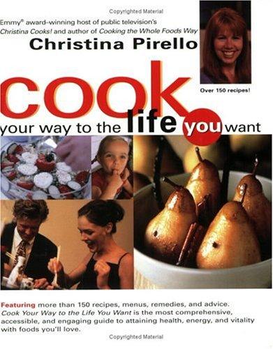 Cover for Cook Your Way to the Life You Want